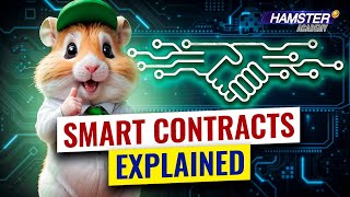 What are smart contracts How do they work and why do they matter ⚡️ Hamster Academy [upl. by Gosser]