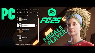 EA SPORTS FC 25  HOW TO CREATE A FEMALE PLAYER  2024 4K [upl. by Hansiain]