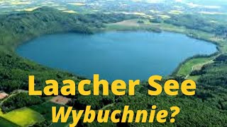 Wybuchnie Superwulkan Niedaleko Polski Wulkan Laacher See w Niemczech Zaczyna Się Budzić [upl. by Donald]