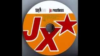 JX  Restless Original Mix Tidy Two 2003 [upl. by Jessabell]