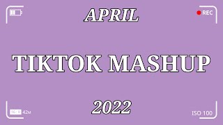 TikTok Mashup April 2022 🌟💫 Not Clean 🌟💫 New [upl. by Irtimid272]