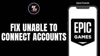 How To Fix Unable To Connect Accounts In Epic Game [upl. by Sherman]