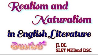 Realism and Naturalism in English Literatureexplanation in Telugu useful for all competitive exams [upl. by Ise]