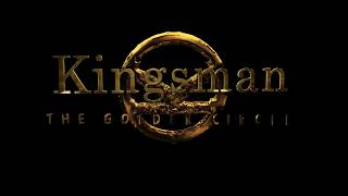 Kingsman The Golden Circle  Box Office Open Now  2017 [upl. by Vanna]