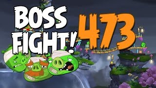 Angry Birds 2 Boss Fight 62 Foreman Pig Level 473 Walkthrough [upl. by Aramoix]