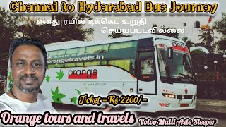 CHENNAI TO HYDERABAD BUSORANGE TOURS AND TRAVELSBUS VLOGTRAVELWITHMAX🚍🚍 [upl. by Lindeberg229]