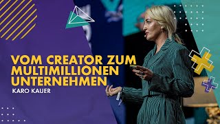 Karo Kauer Von Eislingen in die Welt Vom Creator zum MultimillionenUnternehmen [upl. by Srini]