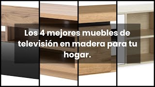 Mueble tv madera Los 4 mejores muebles de televisión en madera para tu hogar [upl. by Floria]