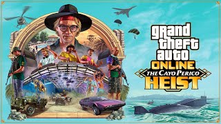 CAYO PERICO SETUP AND HEIST  GTA ONLINE LIVE [upl. by Briant]