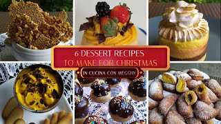 6 dessert recipes to make for Christmas  6 ricette dolci fa fare per Natale [upl. by Intruoc]