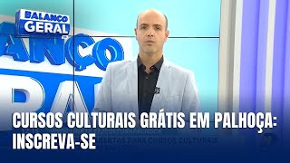 Cursos culturais gratuitos em Palhoça inscrições abertas para 2024 [upl. by Eak]