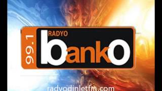 Radyo Banko Fm Canlı dinle [upl. by Yelekalb449]