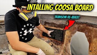 Installing Coosa Board on Boat Transom  Boat Restoration Part 29 [upl. by Atir423]