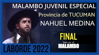 Laborde 2022 NAHUEL MEDINA Malambo JUVENIL ESPECIAL Provincia de TUCUMAN [upl. by Purity]