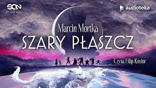 quotSzary płaszczquot Marcin Mortka  audiobook [upl. by Ardnassak]