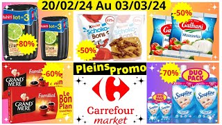 Nouveauté Catalogue Carrefour Market Les Bons Plans Du 200224 Au 030324 [upl. by Otsirc923]