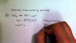 Determining Molar Solubility Given Ksp [upl. by Rich]