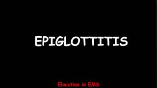 How to Pronounce Epiglottitis  Paramedic  EMT  Medical Terms [upl. by Russell]