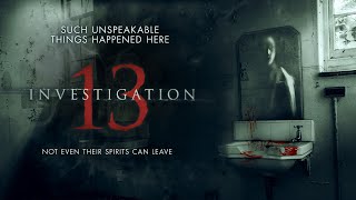 Investigation 13 2019  Full Horror Movie  Meg Foster  Stephanie Hernandez [upl. by Nuahsyt]