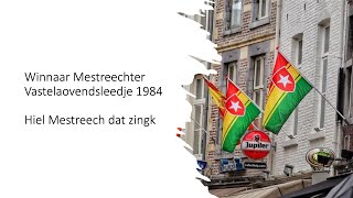 Mestreechs vastelaovendsleedje 1984  Hiel Mestreech dat zingk [upl. by Charil]