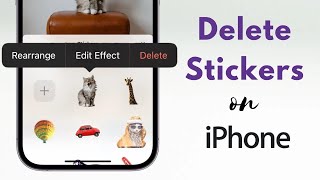 How To Delete Stickers on iOS 17 [upl. by Ydnirb]