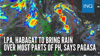 LPA habagat to bring rain over most parts of PH says Pagasa [upl. by Ahsekam49]