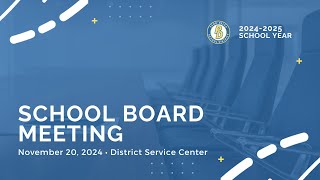 November 20 2024 PDSD School Board Meeting [upl. by Eded]