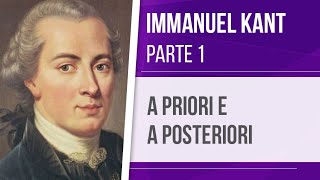 KANT 1 – A PRIORI E A POSTERIORI  RACIONALISMO [upl. by Amekahs]