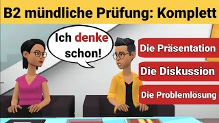 Mündliche Prüfung Deutsch B2  Die Präsentation die Diskussion und die Problemlösung [upl. by Elum791]