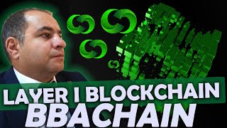 BBACHAIN  LAYER I BLOCKCHAIN TECHNOLOGY [upl. by Shapiro485]