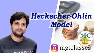 Heckscher Ohlin Model in Hindi Modern Or Factor Endowment theory of international trade [upl. by Adnilrem]