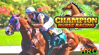 1 Of The BEST Thoroughbred Horse Racing Games In 2024 Champion Horse Racing Simulator 9 [upl. by Norbert]