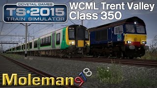 TS2015  WCML Trent Valley  Class 350 Desiro [upl. by Marko]