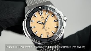 Formex REEF Automatic Chronometer 300m Radiant Bronze Preowned [upl. by Nnylidnarb]