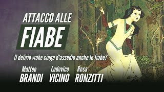 Attacco alle fiabe Dove arriva il delirio woke [upl. by Brote]