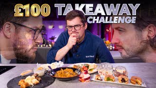 £100 Takeaway Challenge  Can we IMPRESS THE CHEF  Sorted Food [upl. by Terencio]