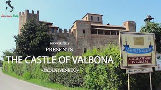 The Castle of Valbona  Padua Veneto [upl. by Deering]