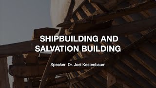 Shipbuilding and Salvation building [upl. by Idelia]