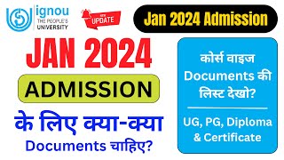 IGNOU Admission Documents Required 2024  IGNOU Admission 2024 January Session  New Admission 2024 [upl. by Llevad]