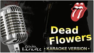 Rolling Stones  Dead Flowers Karaoke [upl. by Bonne]