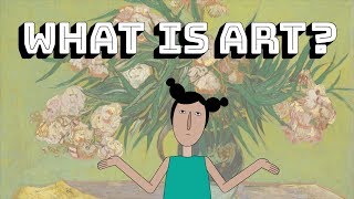 What is Art [upl. by Eerazed]