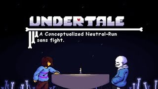 Undertale  A Conceptualized Neutral Sans Fight  Undertale Fangame [upl. by Burr421]