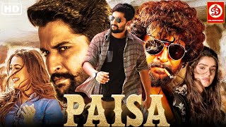 Latest South Indian Hindi Dubbed Full Movie PAISA पैसा  Nani and Catherine Tresa [upl. by Heddie]