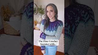 Pine Sweater Crochet Pattern Free On The Blog With Video Tutorial [upl. by Hras672]