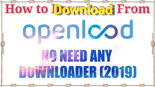 How To Download From Openload  Download Movies¦¦Ashu Pdr ¦¦2019 [upl. by Aeirdna]