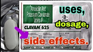 Clavam 625 uses in Telugu  Amoxacallin and Potassium clavulanete Tablets full review in allopathic [upl. by Grimona494]