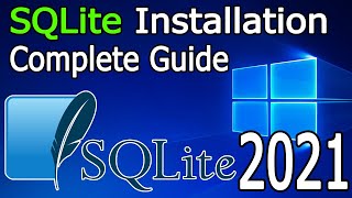 How to install SQLite3 on Windows 10  2021 Update  SQL Programming  Complete Guide [upl. by Aubyn]