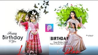 Trading Birthday Postar Editing In PicsArt Haw To Make Editing  Video Editing Kese kare manojdev [upl. by Ahsinut]