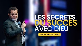 LES SECRETS DU SUCCES AVEC DIEU  PASTEUR MARCELLO TUNASI [upl. by Moria]