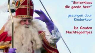 Sinterklaas  Sinterklaas die goede heer [upl. by Sankaran]